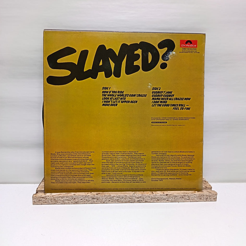 Slade slayed? vinyl record 1972 A1/B1 VG+/VG+ 2383-163 A
