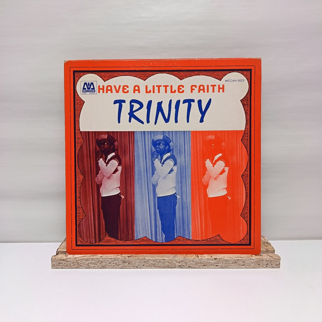 Trinity have a little faith vinyl record VG+/VG+ MICCAN 0023